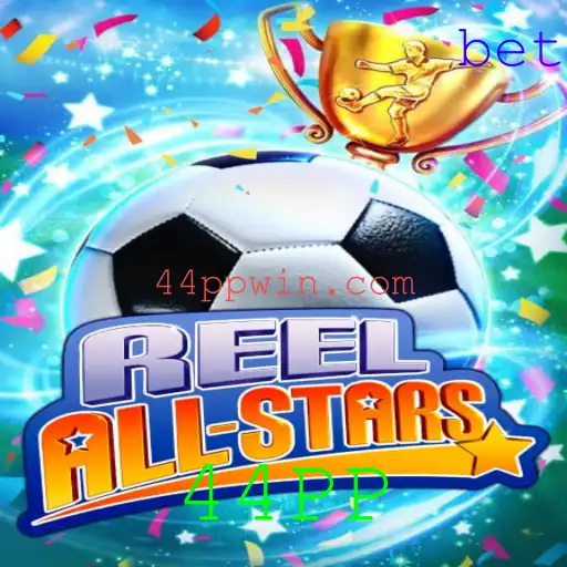 ReelAllStars: Descubra o Novo Fenômeno dos Jogos com a Palavra-Chave 44PP